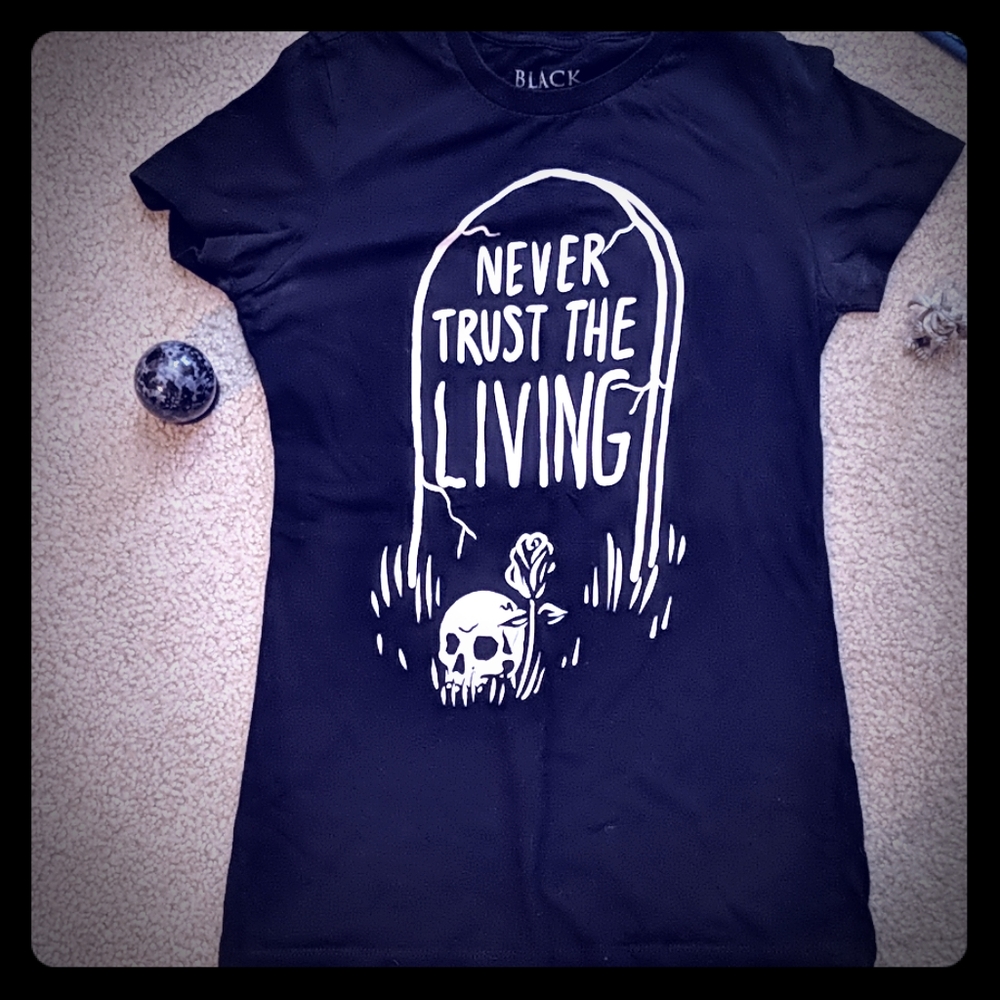 Never trust the living Blackcraft Cult shirt